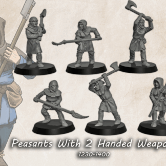 Peasants With 2 Handed Weapons (1230-1400)